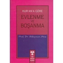 Kur'ân'a Göre Evlenme Boşanma
