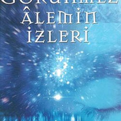 Görünmez Âlemin İzleri