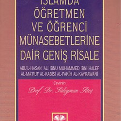 İslamda Öğretmen ve Öğrenci Münasebetlerine Dair Geniş Risale