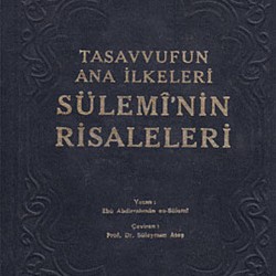 Tasavvufun Ana İlkeleri Sülemî'nin Risaleleri